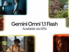 谷歌推出 Gemini Omni 1.1 Flash 視頻生成 AI 模型,最高 4K 分辨率